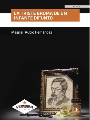 cover image of La triste broma de un Infante difunto